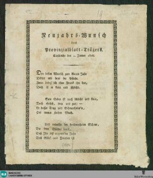 Neujahrs-Wunsch des Provinzialblatt-Trägers : Carlsruhe, den 1. Jenner 1806