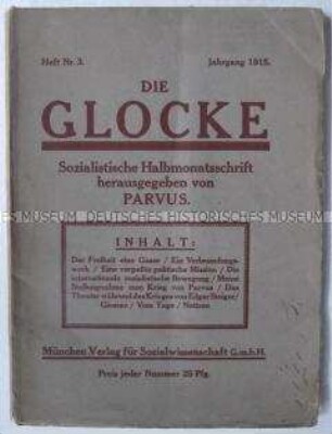 Sozialistische Halbmonatszeitschrift "Die Glocke" u.a. zur internationalen sozialistischen Bewegung