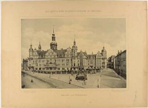 Die Südwestseite des Residenzschlosses in Dresden, aus der Mappe: Das Königliche Residenzschloss zu Dresden von Römmler & Jonas