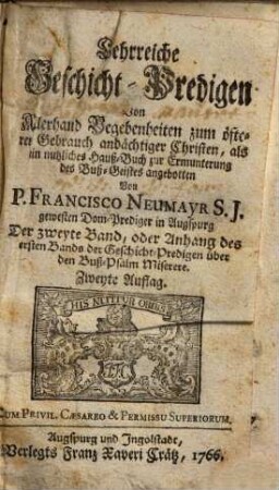 Lehrreiche Geschicht-Predigen Von Allerhand Begebenheiten ... : Der zweyte Band, oder Anhang des ersten Bandes der Geschicht-Predigen über den Buß-Psalm
