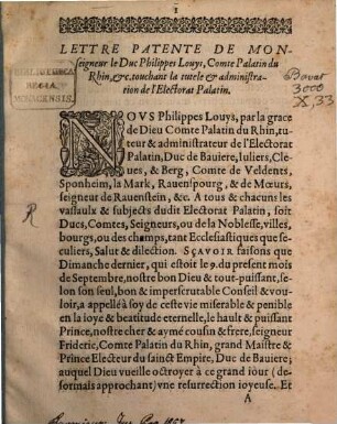 Lettre Patente de Monseigneur le Duc Philippes Louys, Comte Palatin du Rhin etc. touchant la tutele et administration de l'Electorat Palatin