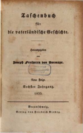 Taschenbuch für die vaterländische Geschichte, 1835