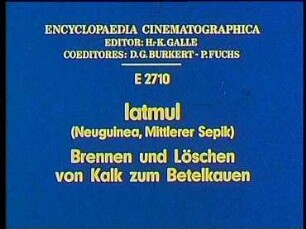 Iatmul (Neuguinea, Mittlerer Sepik) - Brennen und Löschen von Kalk zum Betelkauen