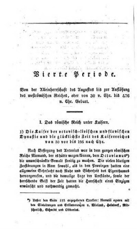 Vierte Periode. Von der Alleinherrschaft des Augustus bis zur Aufloesung des westroemischen Reiches, oder von 30 v. Chr. bis 476 n. Chr. Geburt