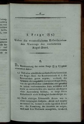1. Frage (§ 5.) Ueber die wesentlichsten Erfordernisse des Vortrags der verkehrten Regel-Detri.