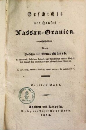 Geschichte des Hauses Nassau-Oranien, 3. (1833). - 369 S.