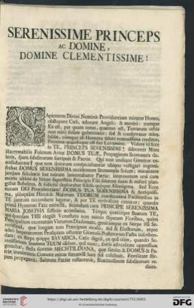 Serenissime Princeps ac Domine, Domine Clementissime!