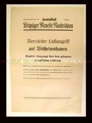 Sonderblatt der "Leipziger Neuesten Nachrichten" zur Abwehr eines britischen Luftangriffes auf Wilhelmshaven
