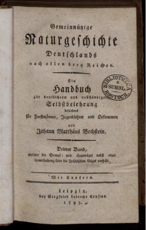 Bd. 3: Welcher die Sumpf- und Hausvögel nebst einer Untersuchung über die Frischischen Vögel enthält