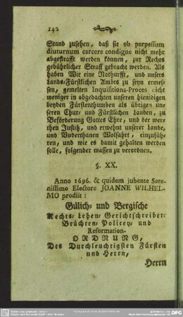 § XX. Auctior Ordinationis de anno 1606. nec non Ordinationis politicae editio de anno 1696
