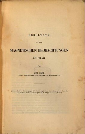 Resultate aus den magnetischen Beobachtungen zu Prag