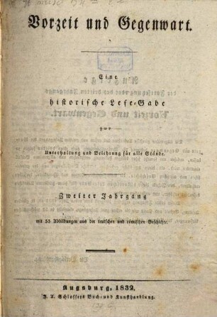Vorzeit und Gegenwart : eine historische Lese-Gabe zur Unterhaltung und Belehrung für alle Stände, 2. 1832