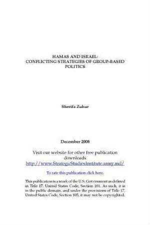 HAMAS and Israel : conflicting strategies of group - based politics