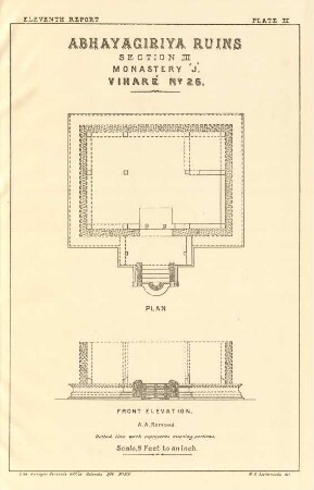 Plate III. Abhayagiriya ruins. Section III. Monastery "J". Viharé No. 26. Plan. Front elevation.