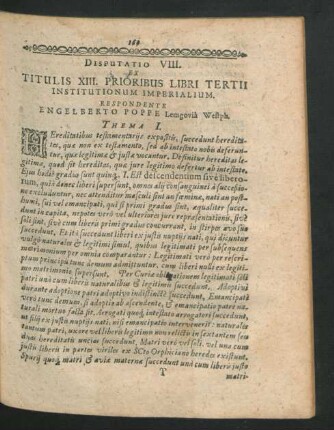 Disputatio VIII. Ex Titulis XIII. Prioribus Libri Tertii Institutionum Imperialium. Respondente Engelberto Poppe