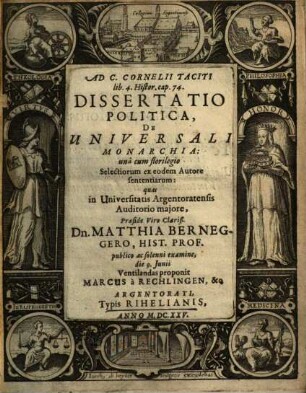 Ad C. Cornelii Taciti lib. 4. Histor. cap. 74. Dissertatio Politica, De Universali Monarchia : una cum florilegio Selectiorum ex eodem Autore sententiarum
