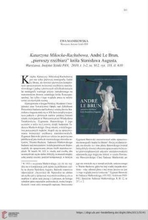 75: Katarzyna Mikocka-Rachubowa, André Le Brun,"pierwszy rzeźbiarz" króla Stanisława Augusta, Warszawa, Instytut Sztuki PAN, 2010, t. 1-2, ss. 912, rys. 118, il. 610