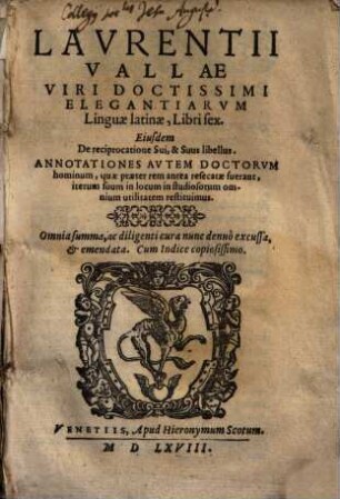 Laurentii Vallae ... elegantiarum linguae latinae libri sex