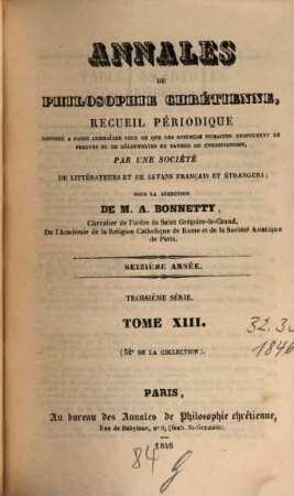 Annales de philosophie chrétienne. 32 = Sér. 3, A. 16 = T. 13. 1846