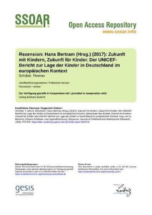 Rezension: Hans Bertram (Hrsg.) (2017): Zukunft mit Kindern, Zukunft für Kinder. Der UNICEF-Bericht zur Lage der Kinder in Deutschland im europäischen Kontext