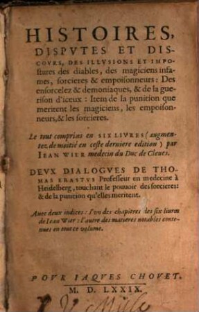 Histoires, disputes et discours des illusions et impostures des diables