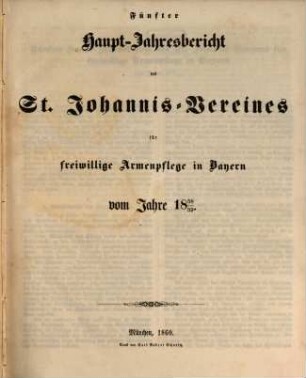 Haupt-Jahresbericht des St.-Johannis-Vereines für Freiwillige Armenpflege in Bayern : vom Jahre .., 5. 1858/59