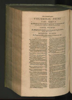 Voluminis primi Pars tertia. De Ministerio, Controversis Religionis et Ceremoniarum, et de Christianorum vitá, moribus, constantiâ, aliisque vir tutibus. LIBER PRIMUS. De Ministerio Ecclasiastico, omnibusque et singulia Ministrorum officii partibus. MEMBRUM PRIMUM. De Vocatione, Officio, Institutione, et Remotione Ministrorum in genere. SECTIO I.