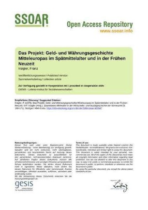 Das Projekt: Geld- und Währungsgeschichte Mitteleuropas im Spätmittelalter und in der Frühen Neuzeit