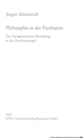 Philosophie in der Psychiatrie : zur therapeutischen Beziehung in der Psychotherapie