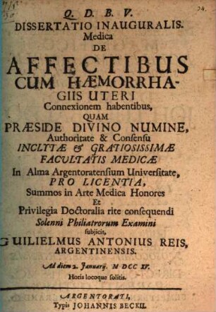 Dissertatio Inauguralis Medica De Affectibus Cum Hæmorrhagiis Uteri Connexionem habentibus