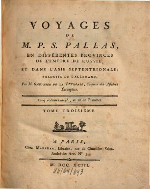 Voyages de M. P. S. Pallas en différentes provinces de l'empire de Russie, et dans l'Asie septentrionale. 3