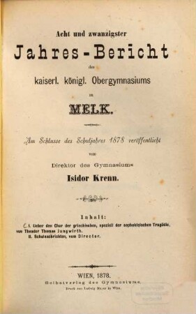 Jahres-Bericht des Kaiserl.-Königl. Obergymnasiums zu Melk : veröffentlicht am Schlusse d. Schuljahres .... 28. 1878