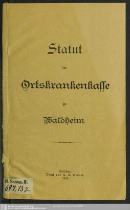 Hauptbd.: Statut der Ortskrankenkasse zu Waldheim