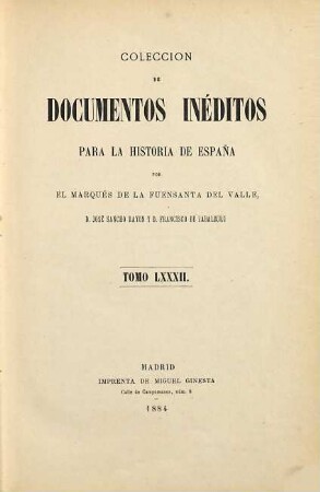 Colección de documentos inéditos para la historia de España, 82