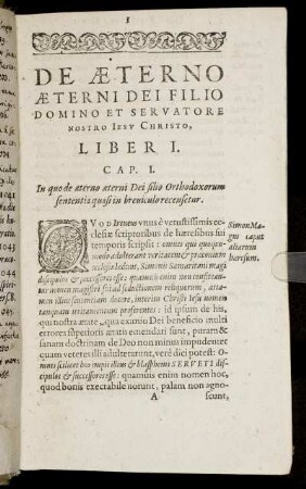 Cap. I. In quo de æterno Dei filio Orthodoxorum sententia quasi in breuiculo recensetur.