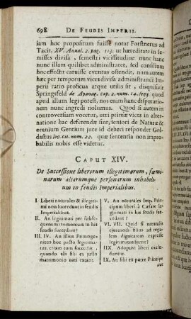 Caput XIV. De Successione liberorum illegitimorum, fæminarum aliarumque personarum inhabilitum in feudis Imperialibus.