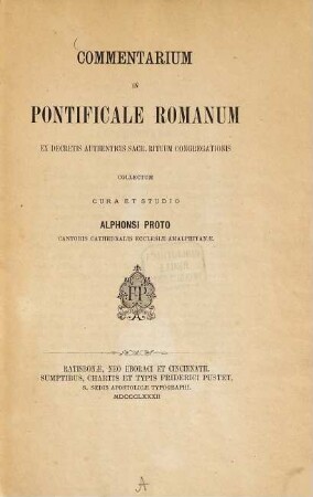 Commentarium in Pontificale Romanum : ex decretis authenticis sacr. rituum congregationis collectum