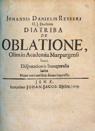 Johannis Danielis Reyseri Diatribe de oblatione