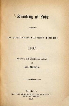 Samling af Love emanerede paa 20de ordentlige Storthing 1871 (und folgende.) : Adgivne og med Henvisninger forsynede af Otto Mejlaender, 36