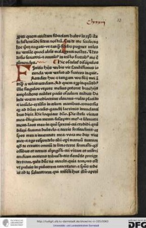 Finitis hiis verbis vir sanctissimus iocunda voce versus ad fratres inquit Accedite huc...