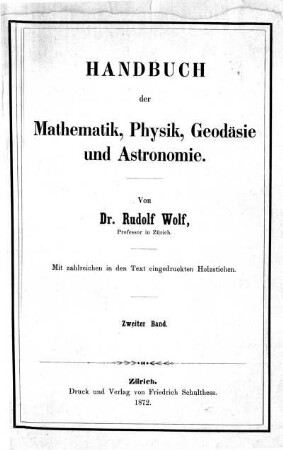 Bd. 2: Handbuch der Mathematik, Physik, Geodäsie und Astronomie. Zweiter Band