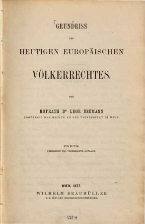 Grundriss des heutigen europäischen Völkerrechtes