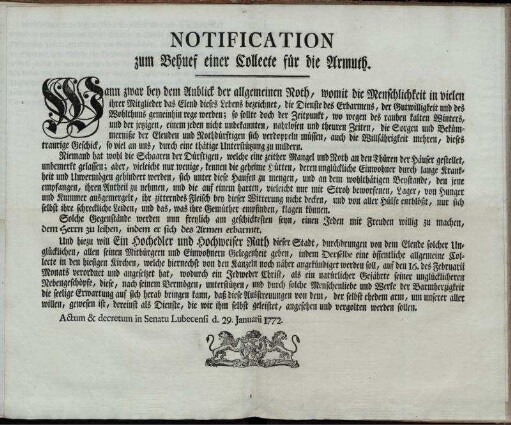 Notification zum Behuef einer Collecte für die Armuth : Actum & decretum in Senatu Lubecensi d. 29. Januarii 1772.