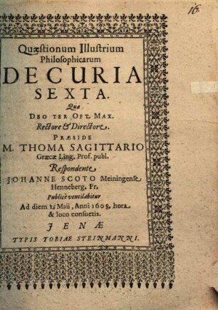 Quaestionum illustrium philosophicarum decuria sexta