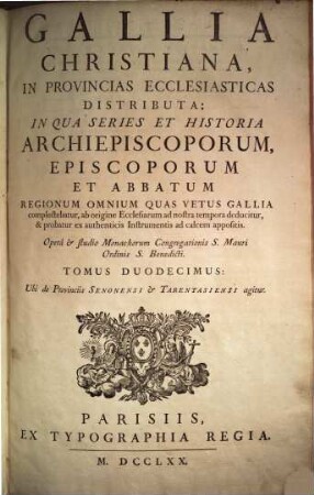 Gallia Christiana in provincias ecclesiasticas distributa. 12