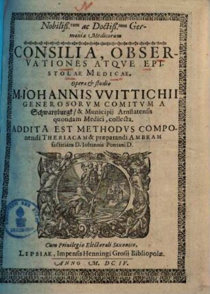 Consilia, observationes atque epistolae medicae ...