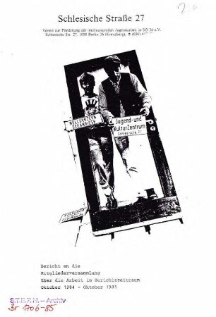 Bericht: Verein zur Förderung der interkulturellen Jugendarbeit in SO 36 e.V. (10/1984 - 10/1985)