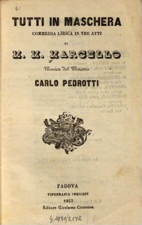 Tutti in maschera : commedia lirica in tre atti