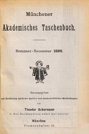 Münchener akademisches Taschenbuch. 1896 = SS