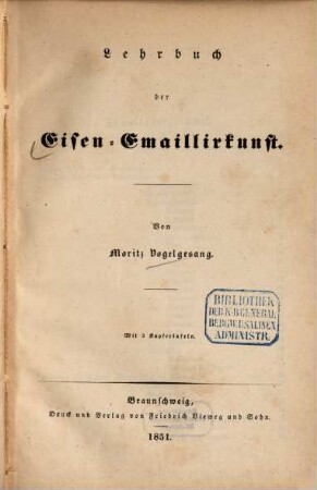 Lehrbuch der Eisen-Emaillirkunst